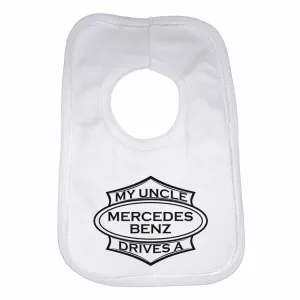 Baby Bib My Uncle Drives A Mercedes Benz - Unisex - White